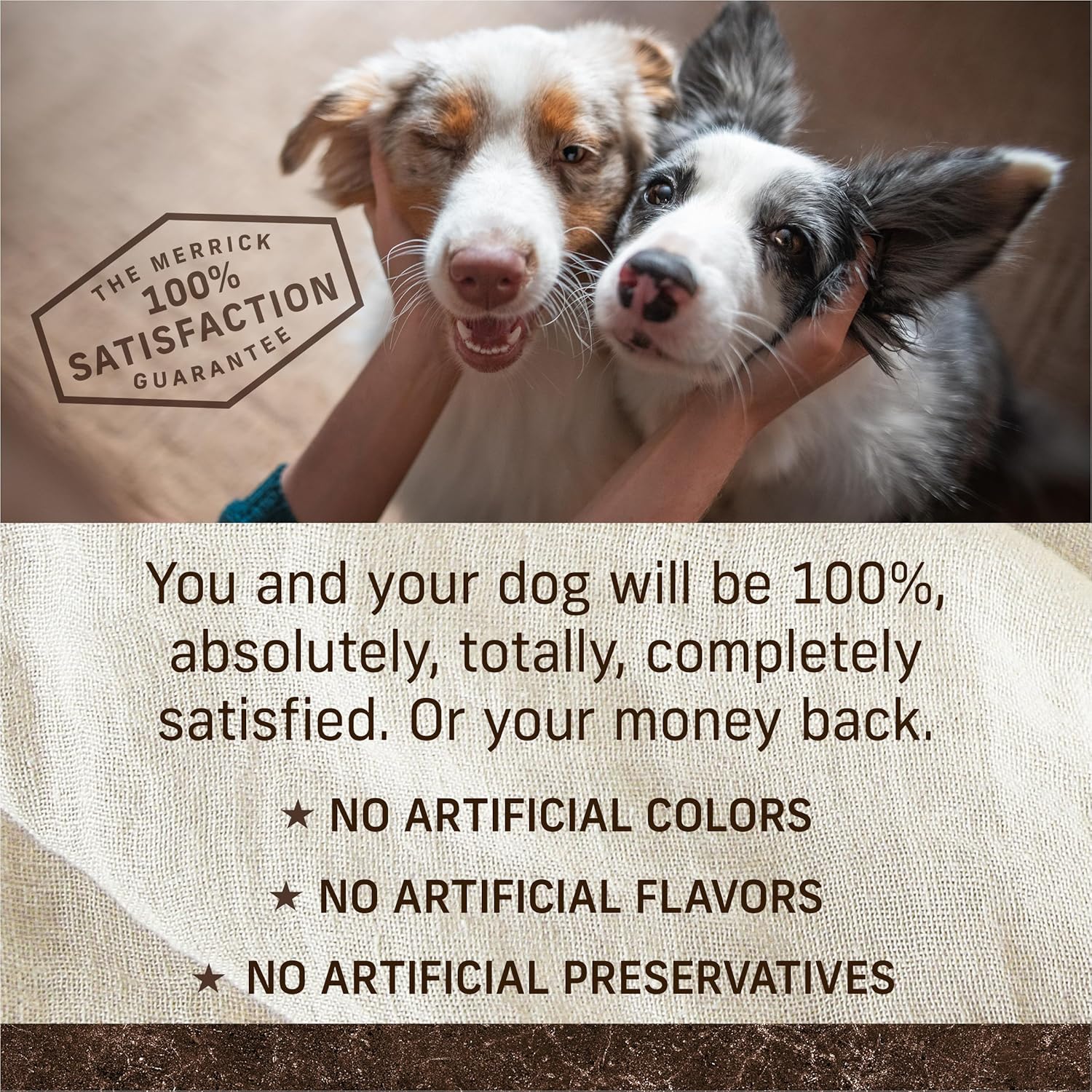 Two happy dogs being held by a person, with a satisfaction guarantee message emphasizing no artificial ingredients in their food.